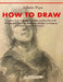 How to Draw: Learn to Draw Anything in an Easy and Fun Way with Chiaroscuro, Hatching, Sketching and other Techniques, from Beginne by Alfredo Papa