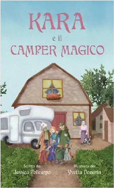 Kara e il Camper Magico by Policarpo, Jessica