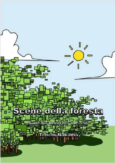 Scene della Foresta: Suite for Recorder & Piano by Nakama, Tenchi