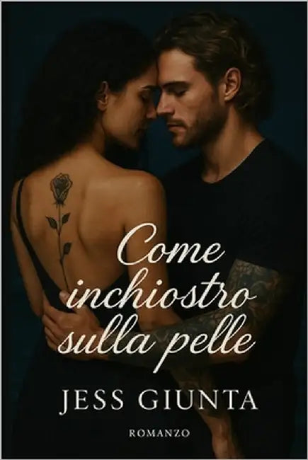 Come Inchiostro Sulla Pelle by Giunta, Jess