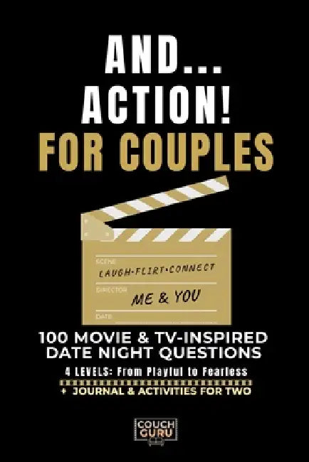 And... Action! For Couples by Couch Guru