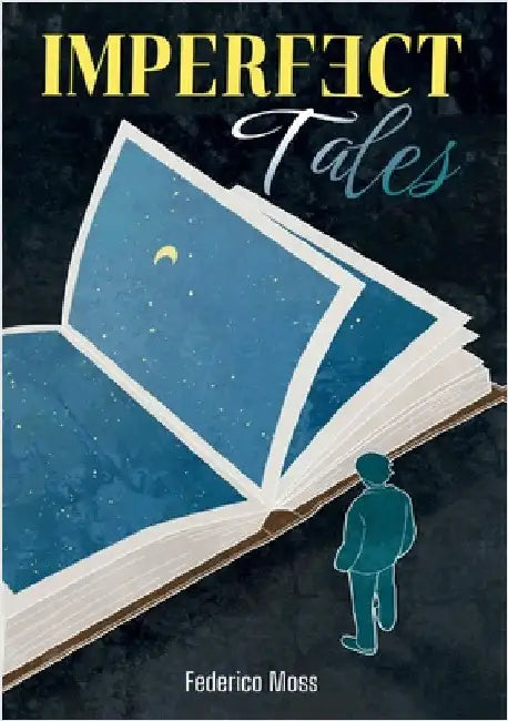 Imperfect Tales by Moss, Federico