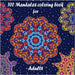 100 Mandalas coloring book for adults by Alessandro Battan