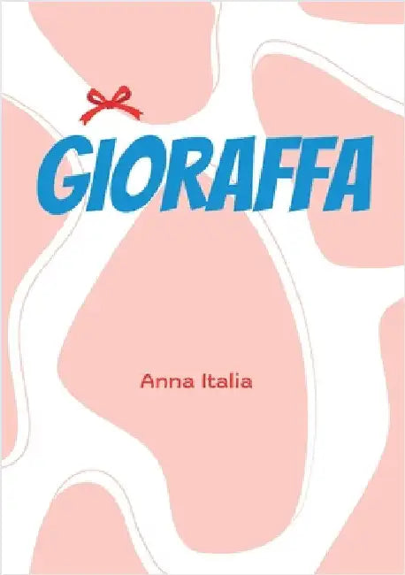 Gioraffa by Anna Italia