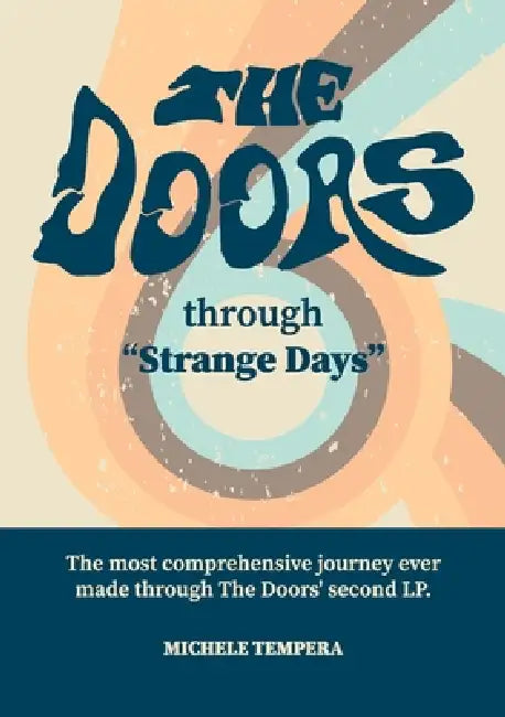 The Doors Through Strange Days by Michele Tempera