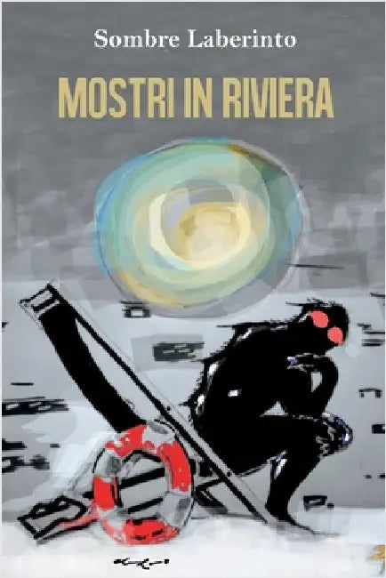 Mostri in Riviera by Laberinto, Sombre