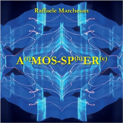 A(t)mos-sp(h)er(e) by Raffaele Marchesan