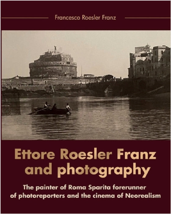 Ettore Roesler Franz and photography by Francesco Roesler Franz