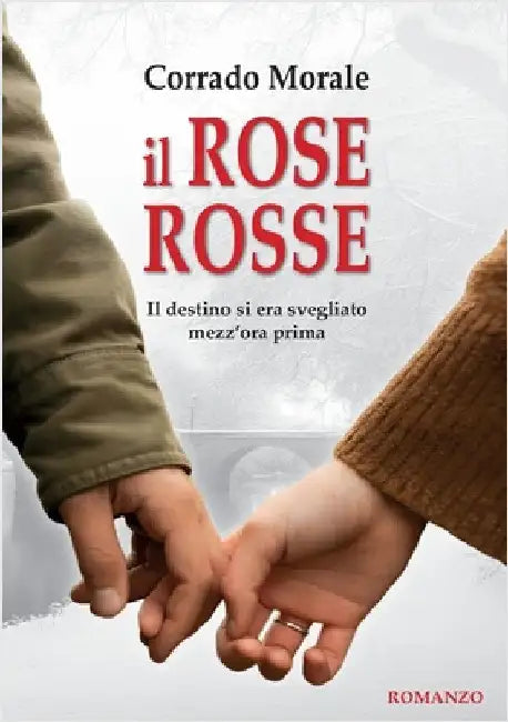 Il Rose Rosse by Corrado Morale
