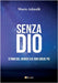 Senza Dio by Adinolfi, Mario