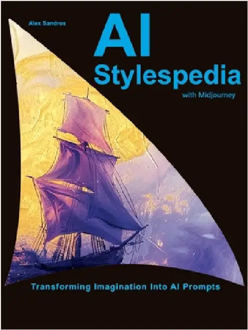 AI Stylespedia with Midjourney by Sandros, Alex