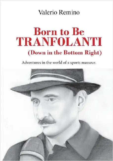 Born to Be Tranfolanti by Remino, Valerio