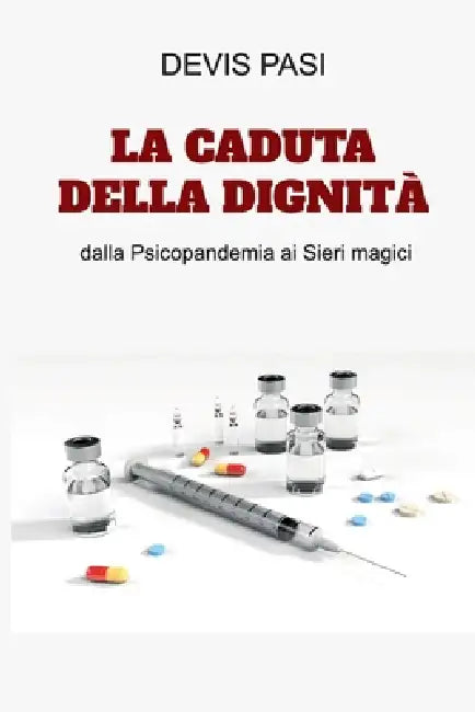 La caduta della Dignità by Devis Pasi