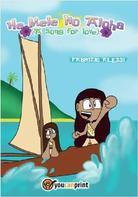 He Mele No Aloha - A Song for Love (ENGLISH) by Alessi, Fabrizio