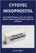 Cytotec Misoprostol by Jacob Ryan
