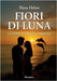 Fiori di luna - Là dove il vento consola by Helmi, Elena