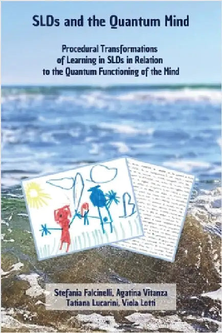 SLDsand the Quantum Mind by Viola Lotti Stefan Tatiana Lucarini