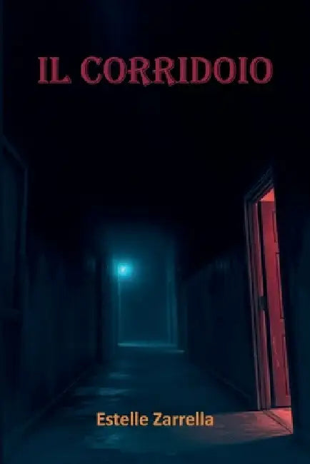 Il Corridoio by Estelle Zarrella