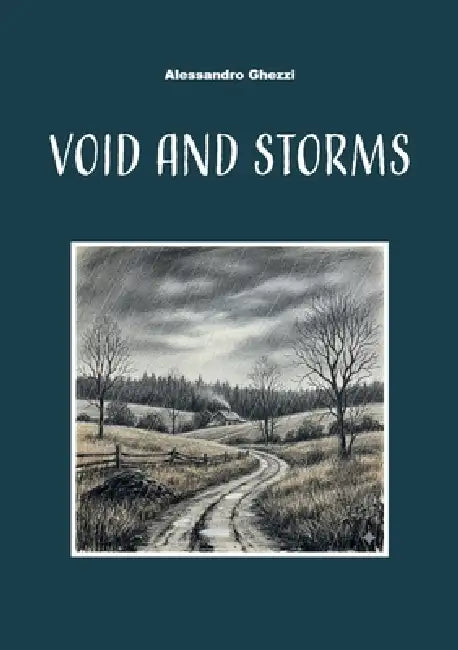 Void and Storms by Alessandro Ghezzi
