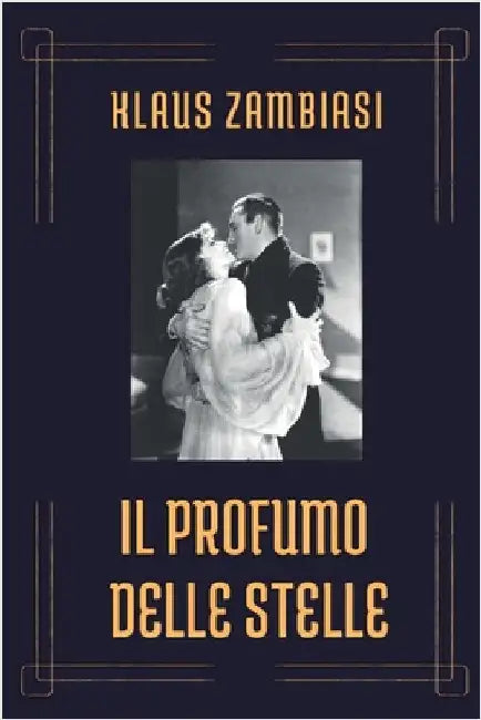 Il profumo delle stelle by Klaus Zambiasi
