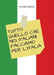 Tutto quello CHE NOI ITALIANI FACCIAMO PER L'ITALIA by Tiziana Merlo