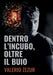 Dentro l'incubo Oltre il buio by Valerio Zezur