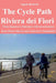 The Cycle Path Riviera dei Fiori - From Imperia to Sanremo with an extension from Diano Marina and Andora to Ospedaletti by Angelo Bottiroli