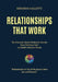 Relationships that work. The Practical, Tested Method to Rewrite Your Relational Style and Build Authentic Bonds by Miranda Galletti