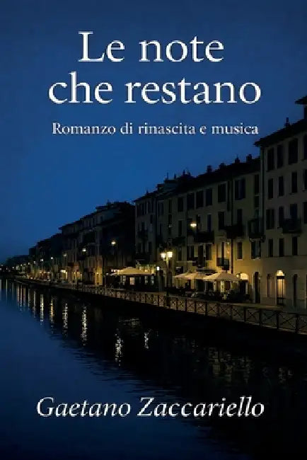 Le note che restano by Gaetano Zaccariello
