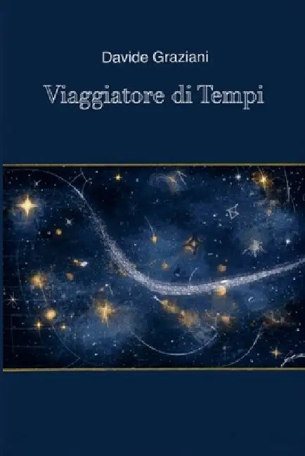 Viaggiatore di Tempi by Davide Graziani