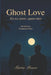Ghost Love - Tra noi niente, eppure tutto by Maria Musso