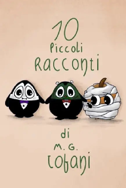 Dieci Piccoli Racconti by M. G. Tofani