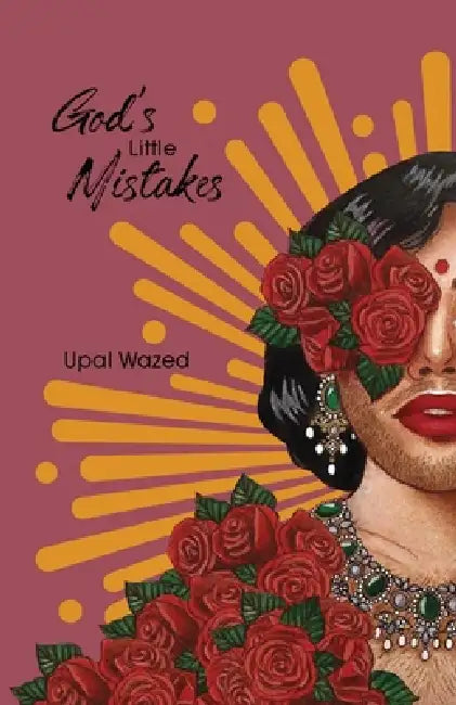 God's Little Mistakes by Upal Wazed