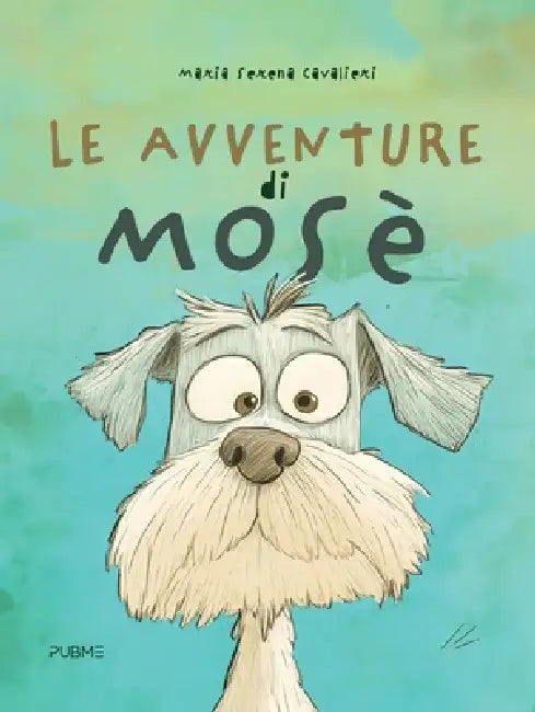 Le avventure di Mosè by Maria Serena Cavalieri