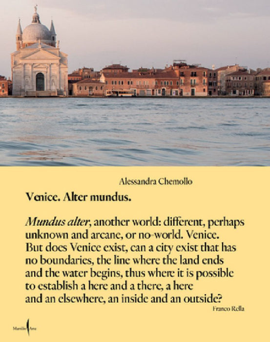 Alessandra Chemollo: Venice Alter Mundus by Alessandra Chemollo