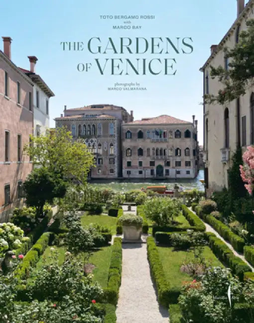 The Gardens of Venice by Toto Bergamo Rossi