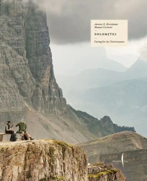 The Dolomites: A Protected Landscape by Antonio G. Bortoluzzi, Manuel Cicchetti