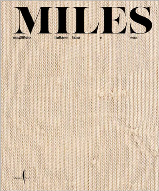 Miles: Maglificio Italiano Lana E Seta by Beltrami, Cristina