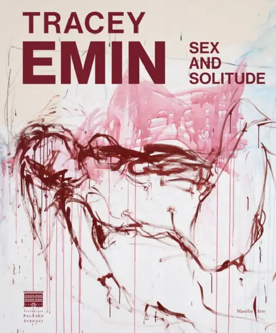 Tracey Emin by Tracey Emin, Arturo Galansino