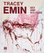Tracey Emin by Tracey Emin, Arturo Galansino