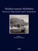 Mediterranean Mobilities Between Migrations and Colonialism by Marie Bossaert, Barbara de Poli, Marisa Fois