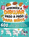 Aprender a dibujar paso a paso para niños: 600 dibujos de cosas bonitas, animales, comida, personajes increíbles, regalos y mucho más. by Special Art Learning