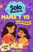 Mamá y Yo: Un diario guiado para que madres e hijas compartan, jueguen y se conecten by Sav Lucia