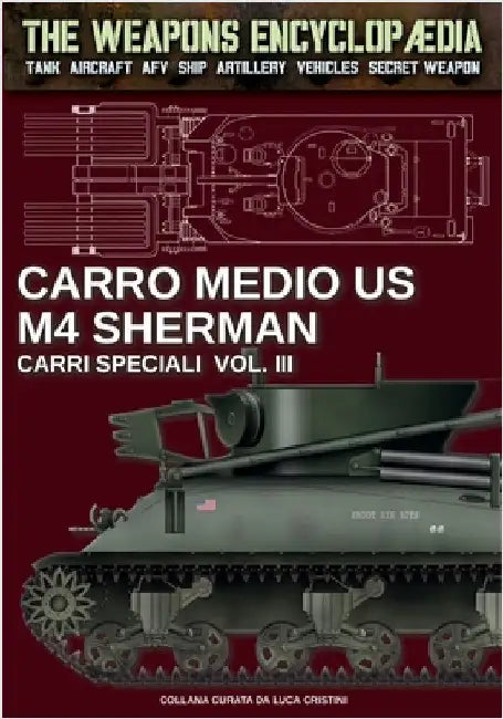 Carro medio US M4 Sherman - Carri speciali Vol. III by Luca Stefano Cristini