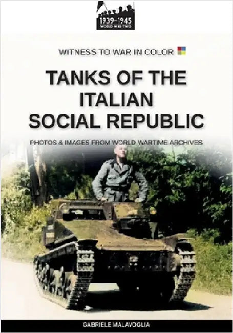 Tanks of the Italian Social Republic by Gabriele Malavoglia
