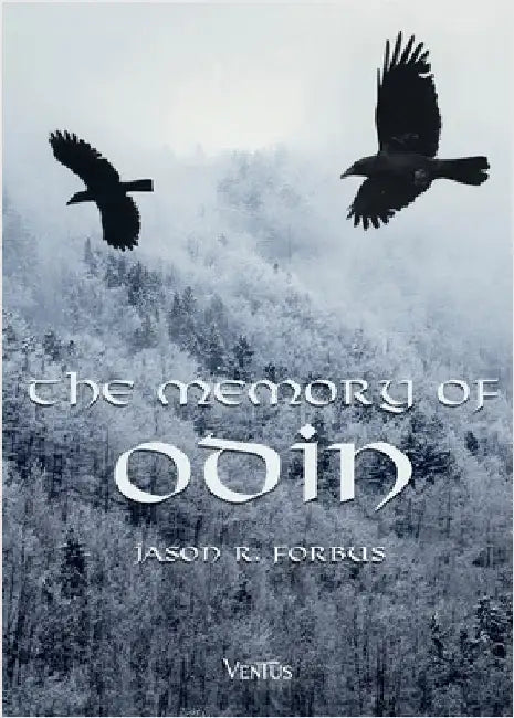 The Memory of Odin by Jason R. Forbus