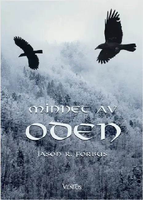 Minnet av Oden by Forbus, Jason R.