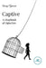Captive by Anmay Yamnah