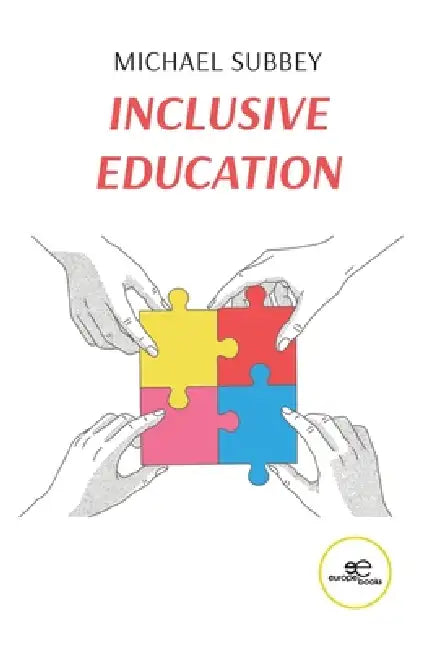 Inclusive Education by Michael Subbey