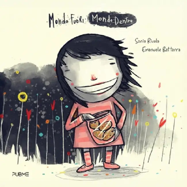 Mondo fuori, Mondo dentro by Sonia Rivola, Emanuele Battarra
